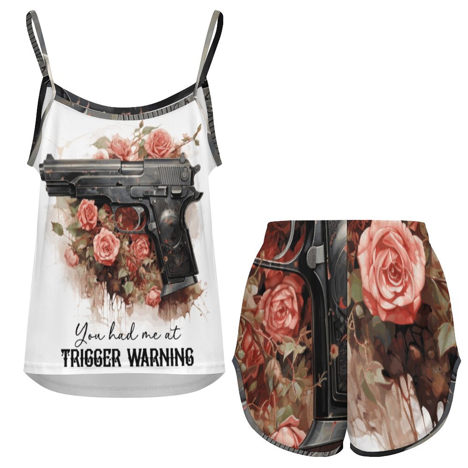 White camisole top and matching lounge shorts set. The top features a dark romance graphic of a handgun surrounded by roses with the text 'You had me at TRIGGER WARNING'.
