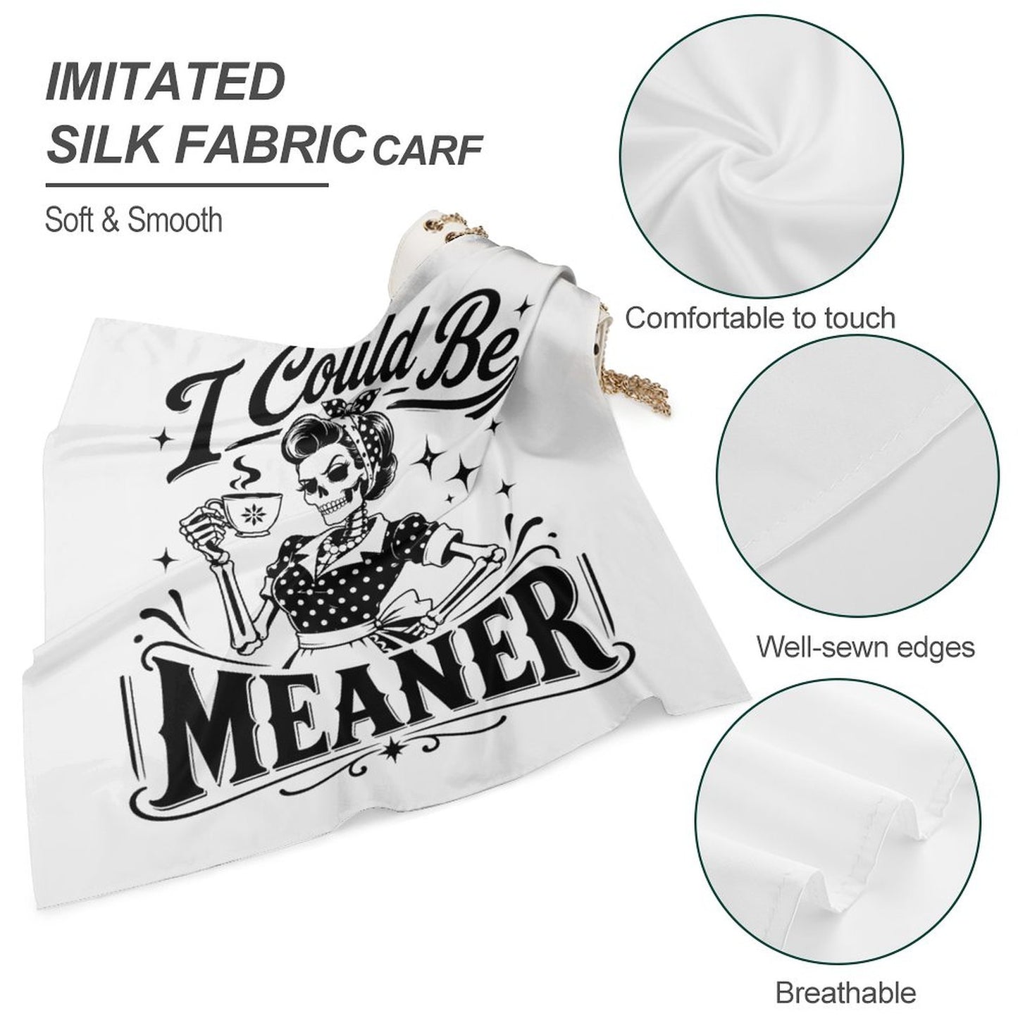 I Could Be Meaner Square Printed Scarf – Sassy Aesthetic Imitated Silk Head Scarf