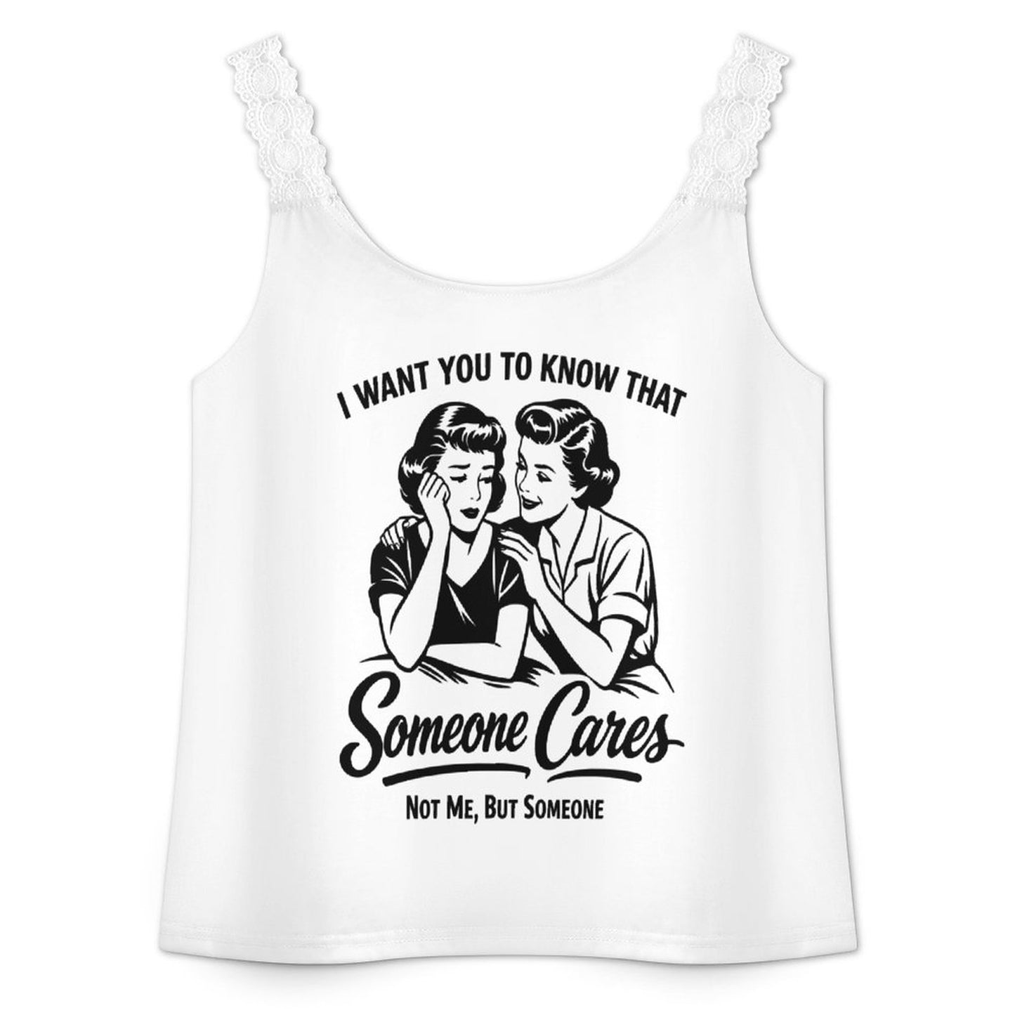 Someone Cares Not Me Lace Trim Camisole - Sarcastic Y2K Cami Tank Top