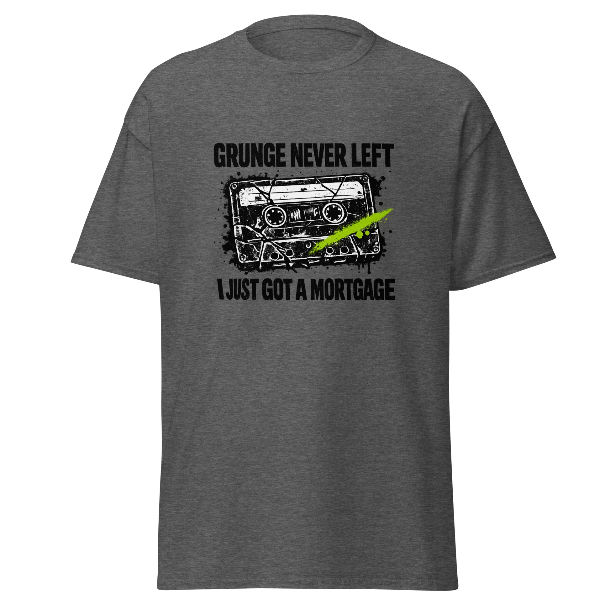 Dark heather gray unisex t-shirt mockup featuring a distressed 90s cassette tape graphic with the text "Grunge Never Left I Just Got a Mortgage"
