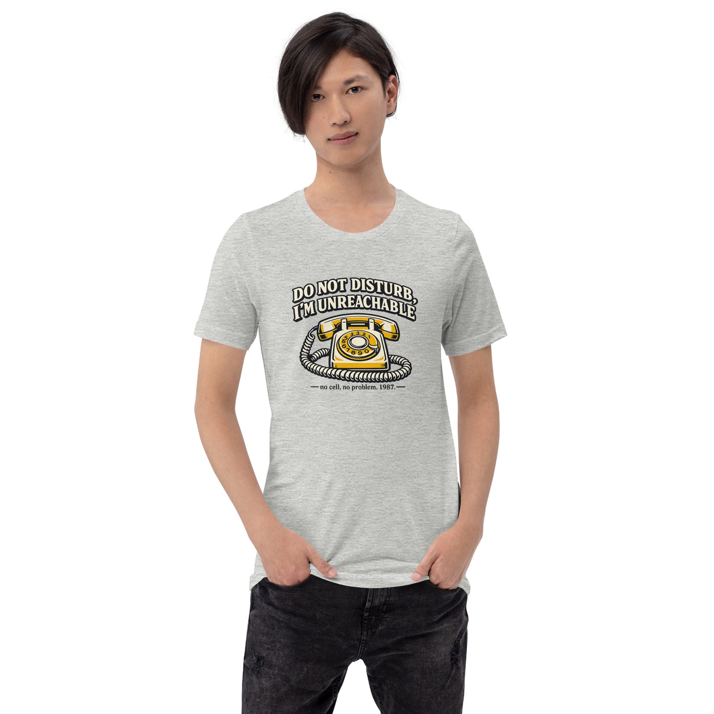 Do not Disturb I'm unreachable Unisex t-shirt — size chart