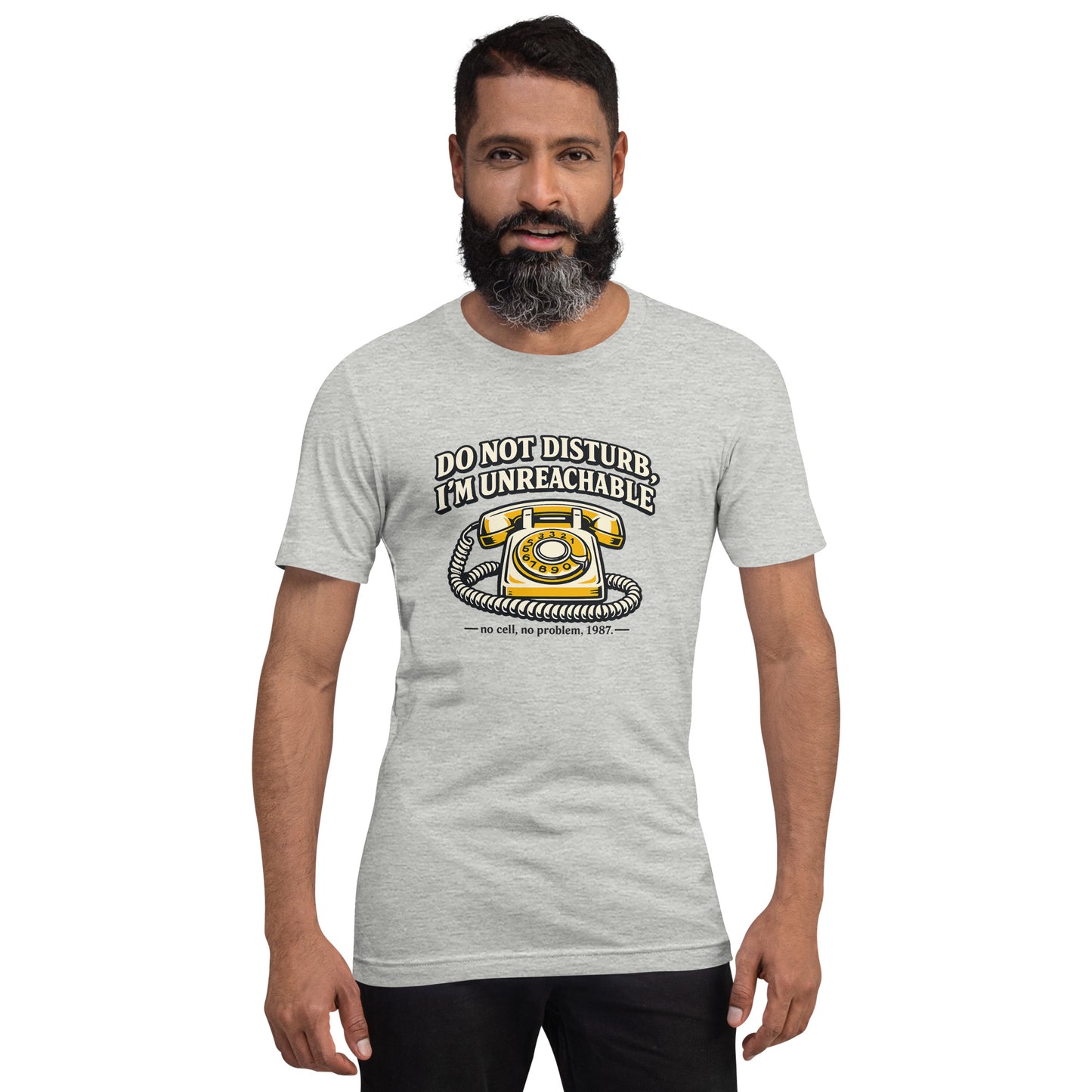 Do not Disturb I'm unreachable Unisex t-shirt — alternate angle