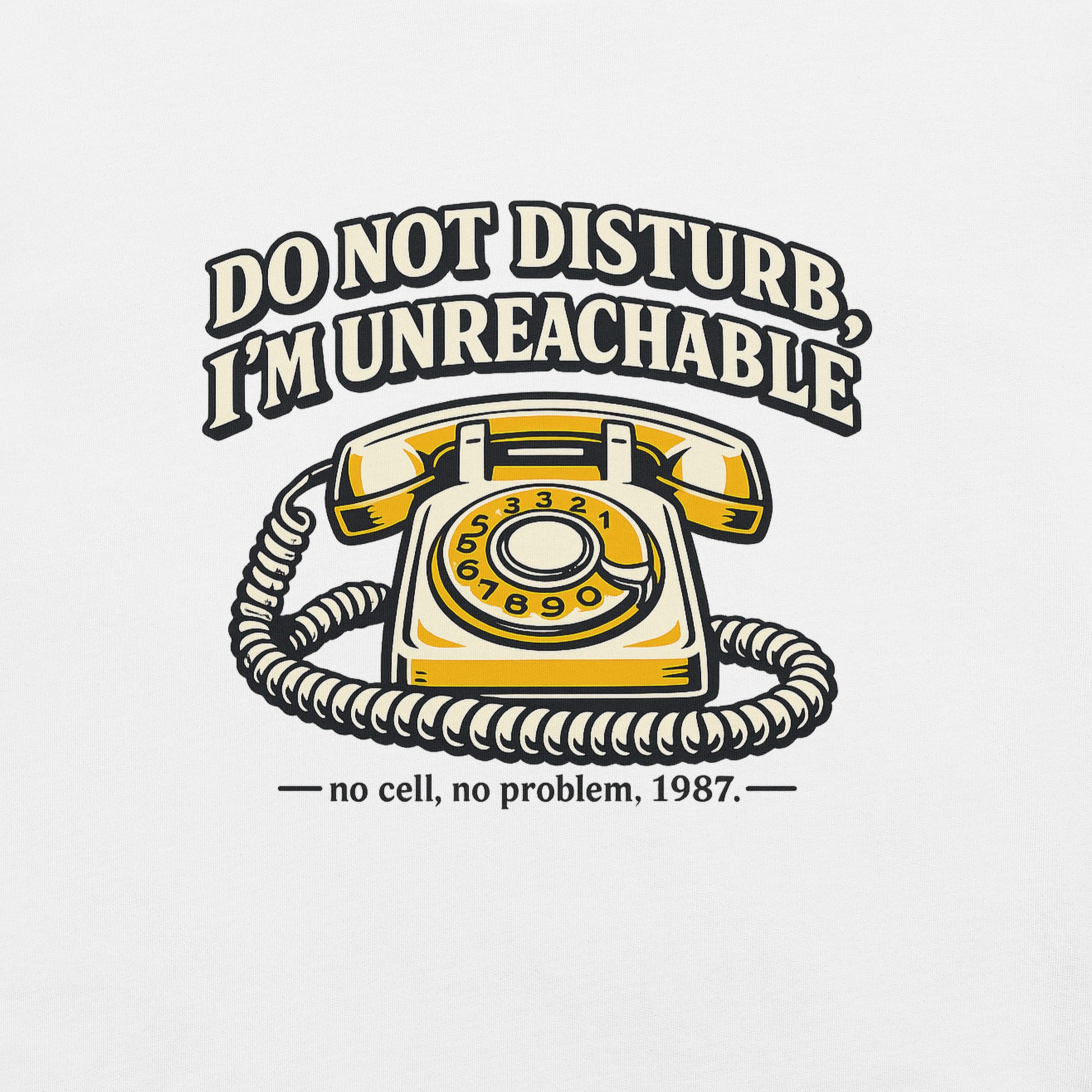 Do not Disturb I'm unreachable Unisex t-shirt — lifestyle model view